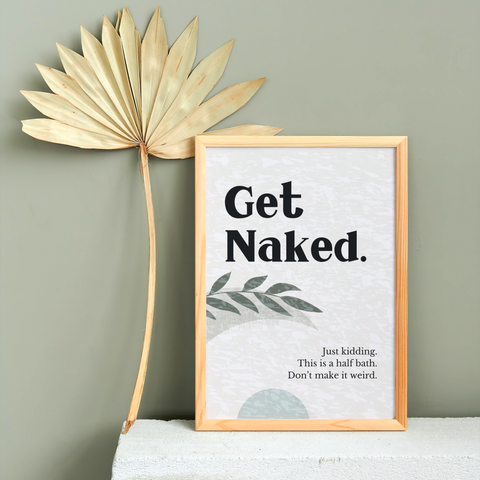 Digital Print - Get Naked