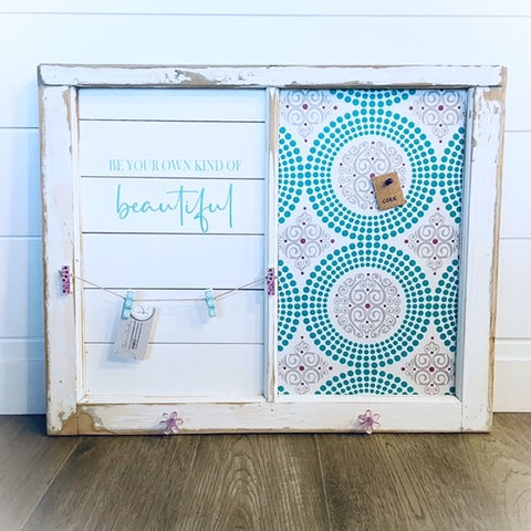 Vintage Window Frame Sign - Be your own kind of beautiful