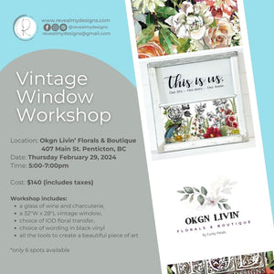 Transform any space into a time capsule and add a touch of nostalgia to your home décor with our Vintage Window Workshop.  Learn how to apply a floral transfer as well as vinyl words to a vintage window. The window will be prepped and ready. All you need to do is choose your floral transfer and your saying from your choices above.