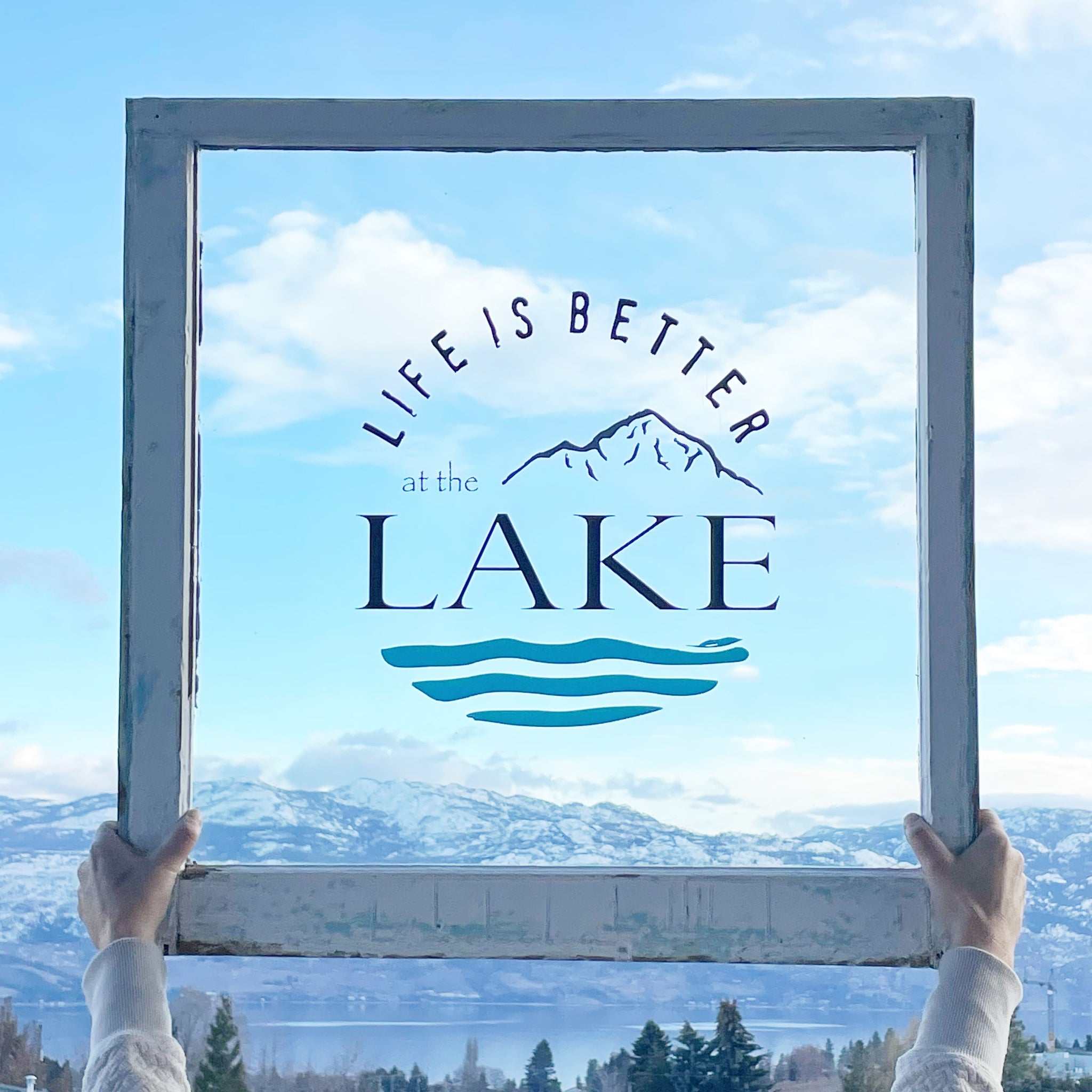 Vintage Window Sign - Life is better at the Lake