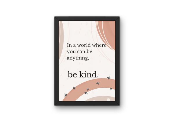 Digital Print - Be kind