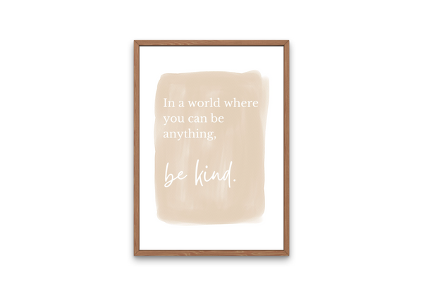 Digital Print - Be kind